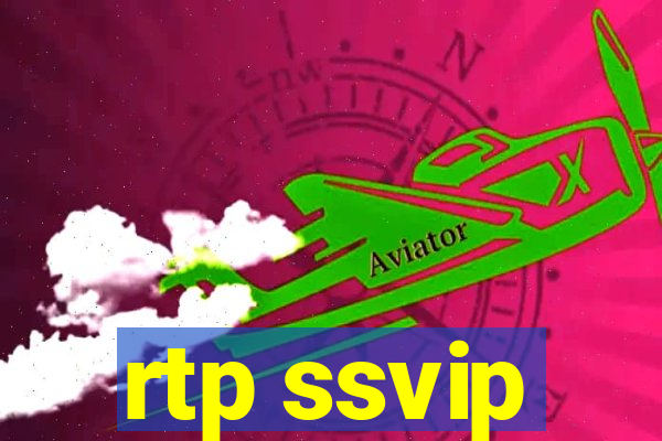 rtp ssvip